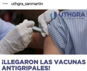 UTHGRA SAN MARTIN COMENZO LA VACUNACION ANTIGRIPAL: Alvaro Escalante lanzó la campaña con vacunas en las sedes de la seccional (San Martín, San Miguel y Pilar)
